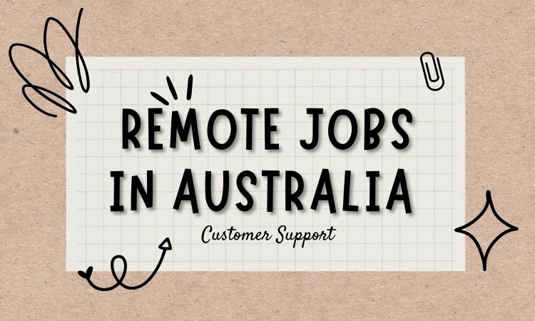 Remote jobs in Australia Customer Support, check out new Remote Jobs in Australia, Customer Support Centre Co-worker - Apply Now