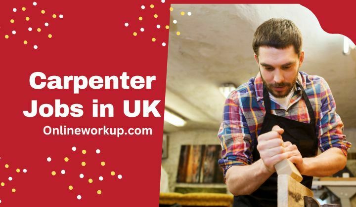 Carpenter Jobs in UK