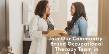 Community-Based Occupational Therapist Job in South Australia with Visa sponsorship