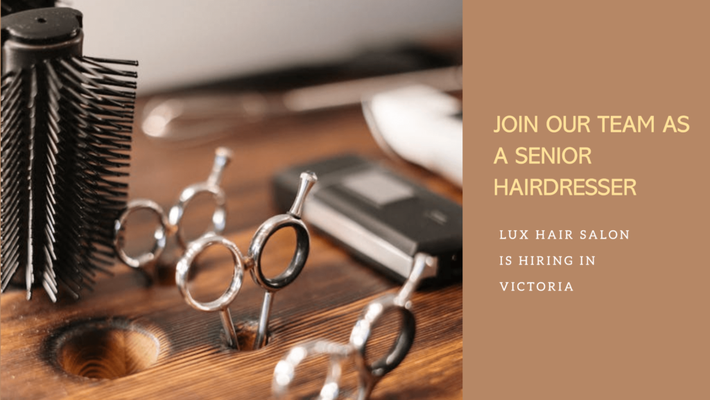 Senior Hairdresser Job in Victoria with Visa Sponsorship