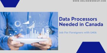 Data Processors Needed in Canada For Foreigners with LMIA