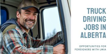 Truck Drivers Job in Alberta – Canada For Foreigners with LMIA
