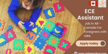 Early Childhood Educator (ECE) Assistant Job in AB – Canada For Foreigners with LMIA