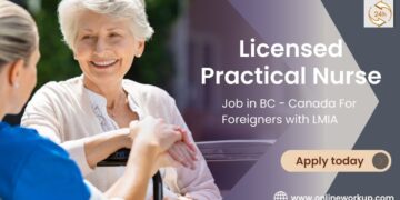 Licensed Practical Nurse Job in BC – Canada For Foreigners with LMIA