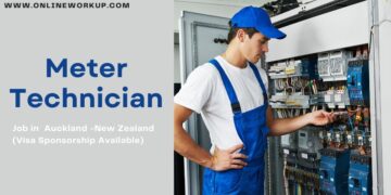 Meter Technician Needed in Auckland -New Zealand (Visa Sponsorship Available)