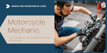 Motorcycle Mechanic Required in Auckland – New Zealand with Visa Sponsorship