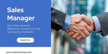 Sales Manager Needed in New Zealand (Relocation Assistance & Visa Sponsorship Available)