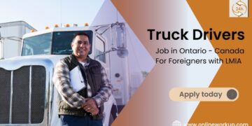 Truck Drivers Needed in Ontario – Canada For Foreigners with LMIA