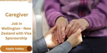 Caregiver Needed in Wellington – New Zealand with Visa Sponsorship