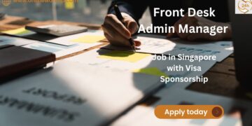 Front Desk Admin Manager Job in Singapore (Visa Sponsorship Available) Front Desk Admin Manager Job in Singapore (Visa Sponsorship Available)