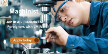 Machinist Job in AB – Canada For Foreigners with LMIA