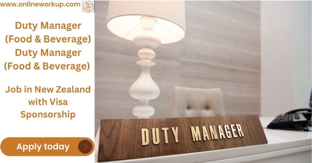 Duty Manager (Food & Beverage) Job in New Zealand with Visa Sponsorship