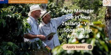 Farm Manager Job in New Zealand – Visa Sponsorship Available
