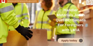 Handler Materials Job in Quebec – Canada For Foreigners with LMIA